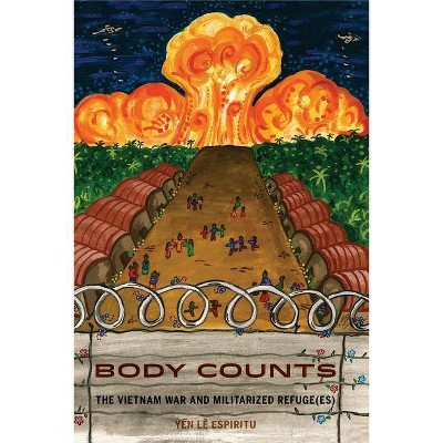 Body Counts - by  Yen Le Espiritu (Paperback)