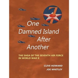 One Damned Island After Another - by  Clive Howard & Joe Whitley (Paperback) - 1 of 1