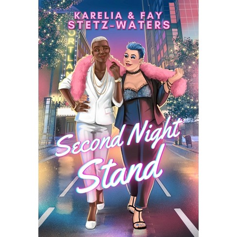 Second Night Stand - by  Karelia Stetz-Waters & Fay Stetz-Waters (Paperback) - image 1 of 1