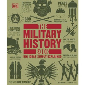 The Military History Book - (DK Big Ideas) by  DK (Hardcover) - 1 of 1