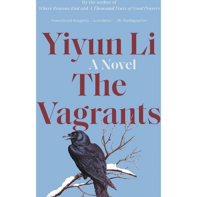 The Vagrants - by  Yiyun Li (Paperback)