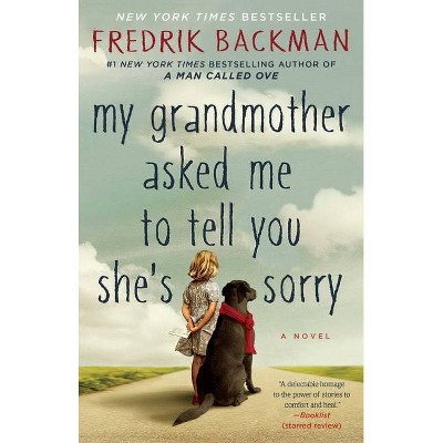 Target Club Pick April 2016: My Grandmother Asked Me to Tell You She's Sorry by Fredrik Backman (Paperback)