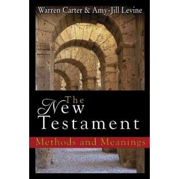 The New Testament - by  Warren Carter & Amy-Jill Levine (Hardcover)