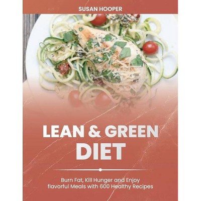 Lean & Green Diet - by  Susan Hooper (Paperback)