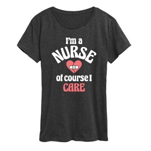 Women's - Instant Message - Nurse I Care Short Sleeve Graphic T-Shirt - 1 of 4