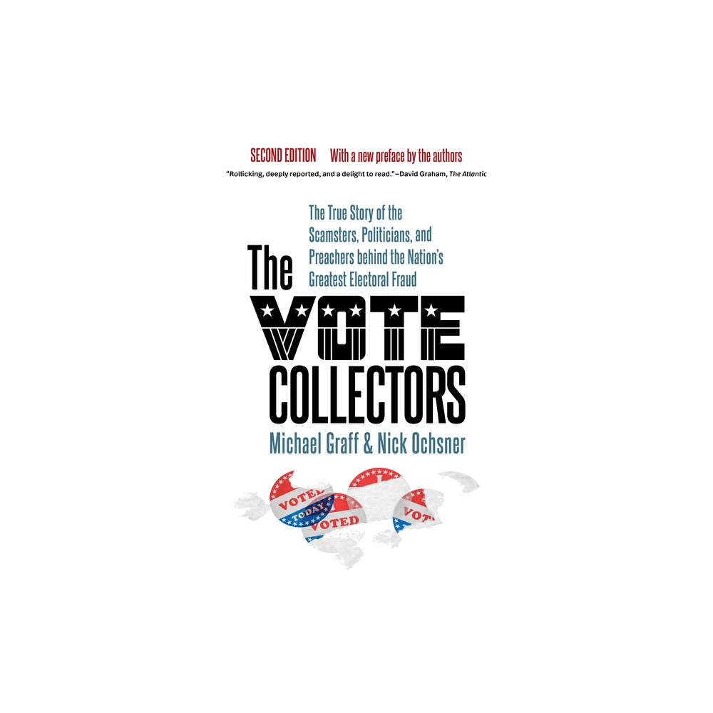 The Vote Collectors, Second Edition - (A Ferris and Ferris Book) 2nd Edition by Michael Graff & Nick Ochsner (Paperback)