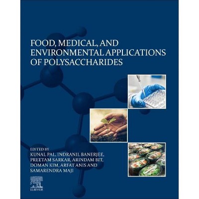 Food, Medical, and Environmental Applications of Polysaccharides - (Paperback)