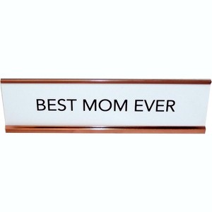 LEMONSODA White and Brown Desk Sign - (Best Mom Ever) - 1 of 2