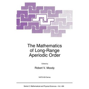 The Mathematics of Long-Range Aperiodic Order - (NATO Science Series C:) by  R V Moody (Hardcover) - 1 of 1