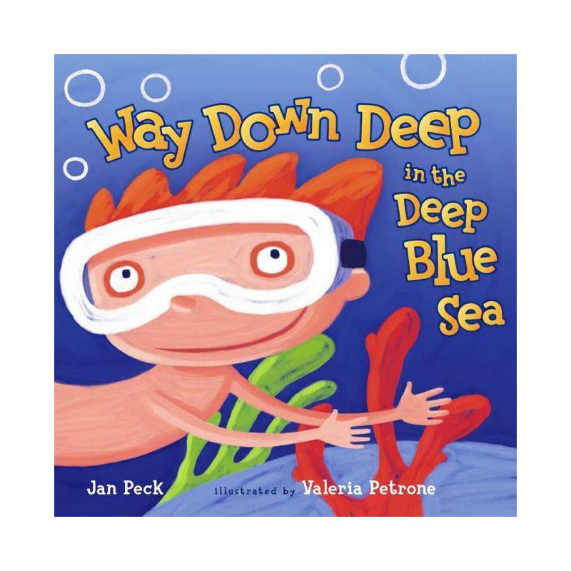 Way Down Deep in the Deep Blue Sea - by  Jan Peck (Hardcover), 1 of 2
