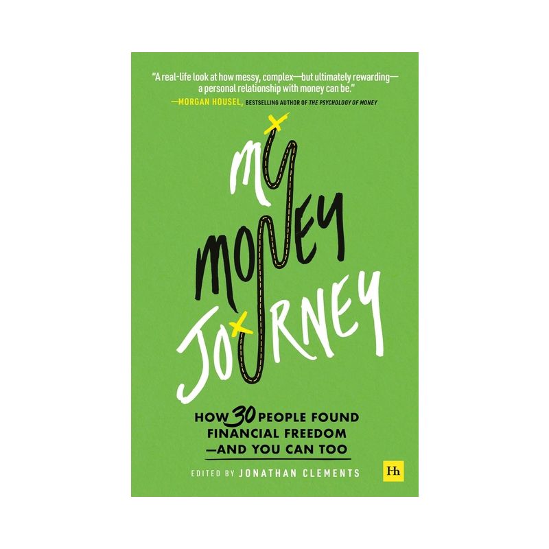 My Money Journey - by  Jonathan Clements (Paperback), 1 of 2
