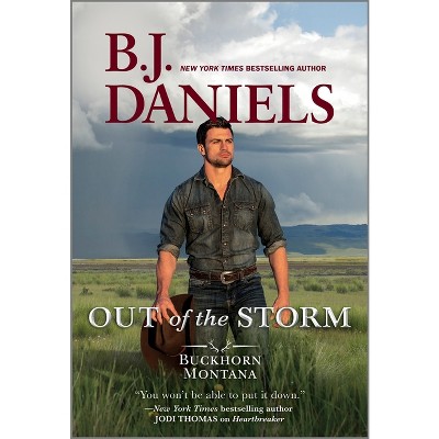 Out Of The Storm - (buckhorn, Montana Novel) By B J Daniels (paperback ...