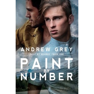 Paint by Number - by  Andrew Grey (Paperback) - 1 of 1