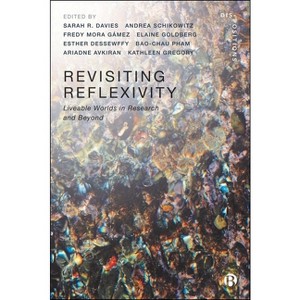 Revisiting Reflexivity - (Dis-Positions: Troubling Methods and Theory in Sts) (Paperback) - 1 of 1