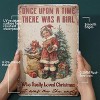 Lomsoe Christmas Woman Tin Sign Vintage Metal Tin Sign 12¡Á8inch "Once Upon A Time There Was A Lady Who Really Loved Christmas" Christmas Gift - 3 of 4