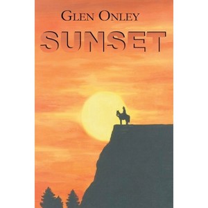 Sunset - by  Glen Onley (Paperback) - 1 of 1