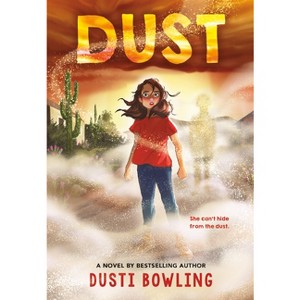 Dust - by Dusti Bowling - 1 of 1