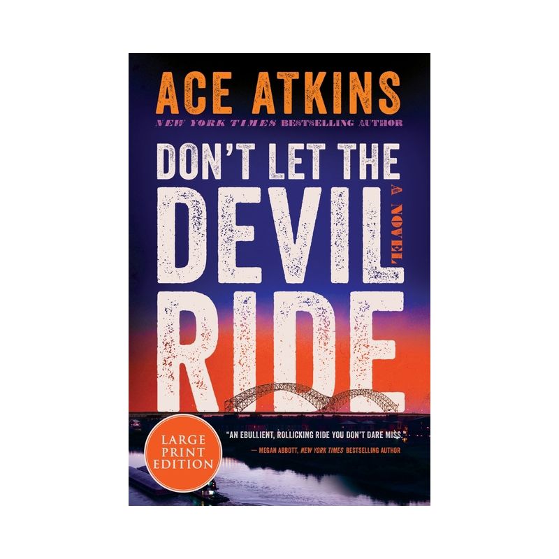 Don't Let the Devil Ride - Large Print by  Ace Atkins (Paperback), 1 of 2