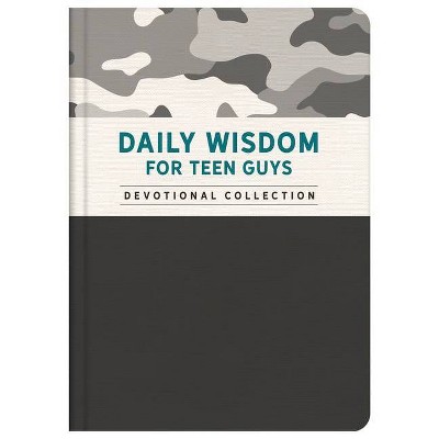 Daily Wisdom for Teen Guys - by  Compiled by Barbour Staff (Hardcover)