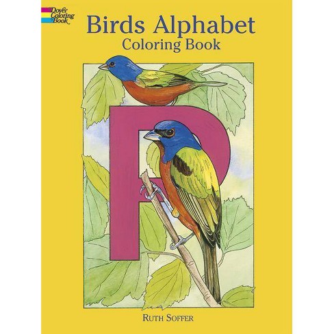 Download Birds Alphabet Coloring Book Dover Coloring Books By Soffer Paperback Target
