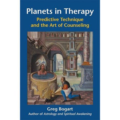 Planets in Therapy - by  Greg Bogart Phd Mft (Paperback)