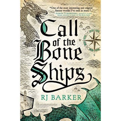 Call of the Bone Ships - (Tide Child Trilogy) by  Rj Barker (Paperback)