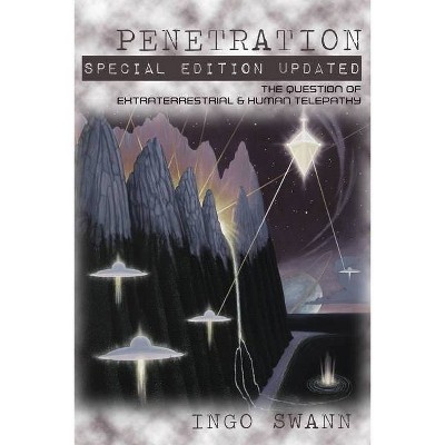 Penetration - by  Ingo Swann (Paperback)