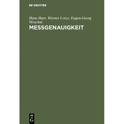 Meßgenauigkeit - 3rd Edition by  Hans Hart & Werner Lotze & Eugen-Georg Woschni (Hardcover)