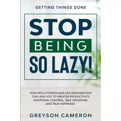 Getting Things Done - by  Greyson Cameron (Paperback)