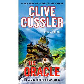 The Oracle - (Sam and Remi Fargo Adventure) by  Clive Cussler & Robin Burcell (Paperback)