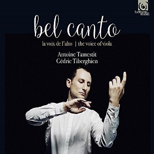 Bel Canto & Antoine Tamestit - Bel Canto - The Voice Of Viola (CD) - 1 of 1