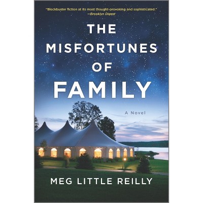 The Misfortunes of Family - by  Meg Little Reilly (Paperback)