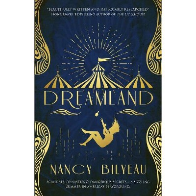 Dreamland - by  Nancy Bilyeau (Paperback)