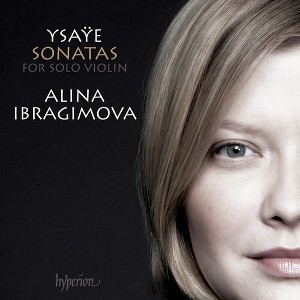 E. Ysaye & Alina Ibragimova - Sonatas for Solo Violin Nos.1-6 (CD) - 1 of 1