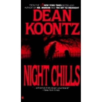 Night Chills - by  Dean Koontz (Paperback)