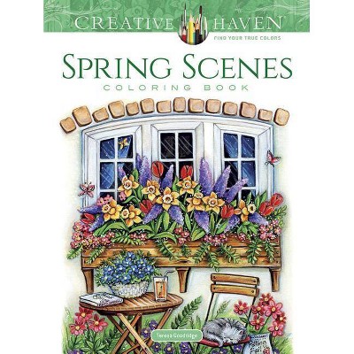 Creative Haven Spring Scenes Coloring Book - (Creative Haven Coloring Books) by  Teresa Goodridge (Paperback)