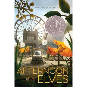Afternoon of the Elves - by  Janet Taylor Lisle (Hardcover) - 1 of 1