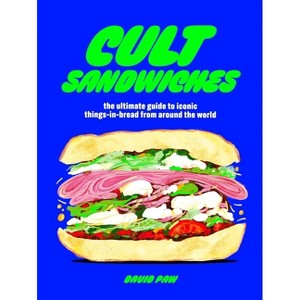 Cult Sandwiches - by  David Paw (Hardcover) - 1 of 1