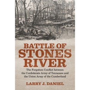 Battle of Stones River - by Larry J Daniel - 1 of 1
