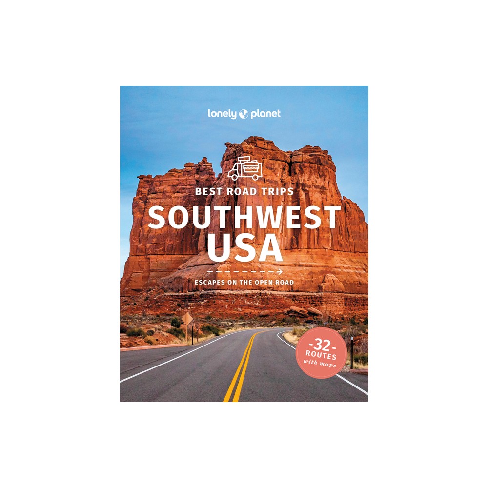 Lonely Planet Best Road Trips Southwest USA - (Road Trips Guide) 5th Edition (Paperback)