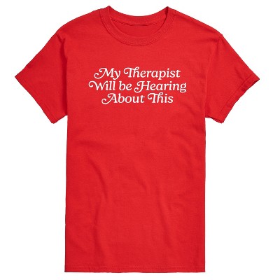 Men's - Instant Message - Therapist Hear About This Short Sleeve Graphic T-Shirt