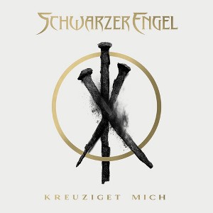Schwarzer Engel - Kreuziget Mich (CD) - 1 of 1