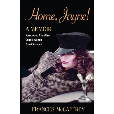 Home, Jayne! - by  Frances McCaffery (Paperback)