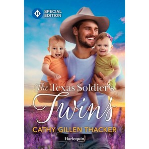 The Texas Soldier's Twins - (Marrying a McCabe Romance) by  Cathy Gillen Thacker (Paperback) - 1 of 1