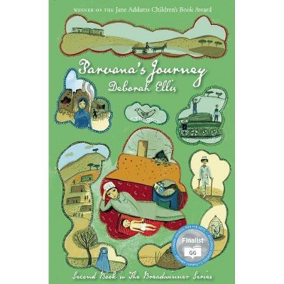 Parvana's Journey - (Breadwinner) 2nd Edition by  Deborah Ellis (Paperback)