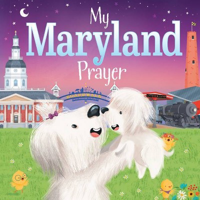 My Maryland Prayer - (My Prayer) by  Trevor McCurdie (Board Book)