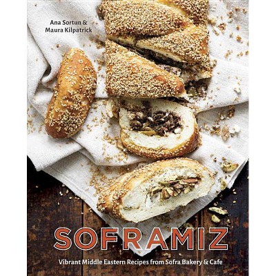 Soframiz - by  Ana Sortun & Maura Kilpatrick (Hardcover)