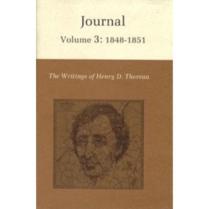 The Writings of Henry David Thoreau, Volume 3 - (Writings of Henry D. Thoreau) (Hardcover) - 1 of 1