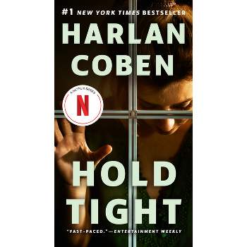 Hold Tight (Reprint) (Paperback) by Harlan Coben