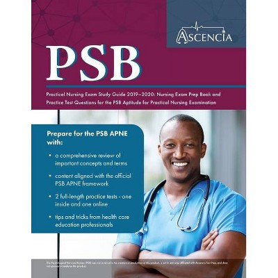 PSB Practical Nursing Exam Study Guide 2019-2020 - by  Ascencia Nursing Exam Prep Team (Paperback)